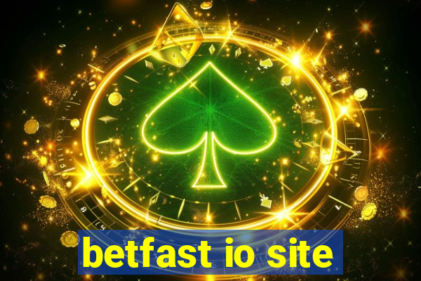 betfast io site